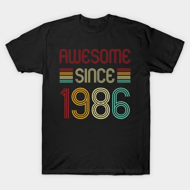 Vintage Awesome Since 1986 T-Shirt by Che Tam CHIPS